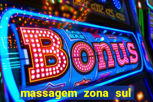 massagem zona sul porto alegre